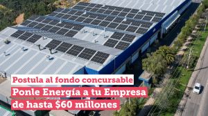 Gobierno anuncia concurso por $1.200 millones para implementar energías renovables en empresas del país